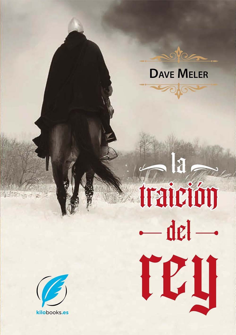 Kilobooks, portada del libro "La traición del rey"